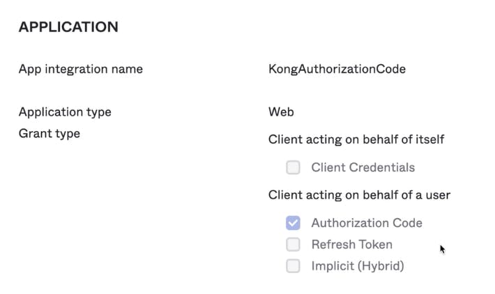 Kong and Okta Authorization Code Flow Application Settings