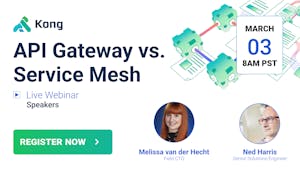 API Gateway vs. Service Mesh Webinar