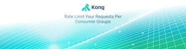 Rate Limit Your Requests Per Consumer Groups