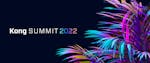 Kong Summit 2022 Blog Header
