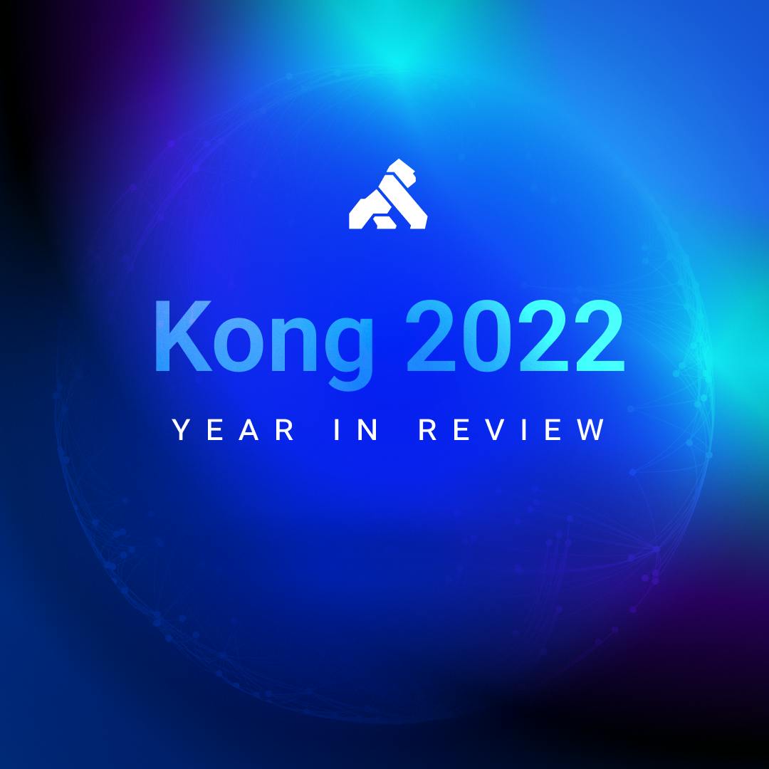 The Kong Year in Review 2022